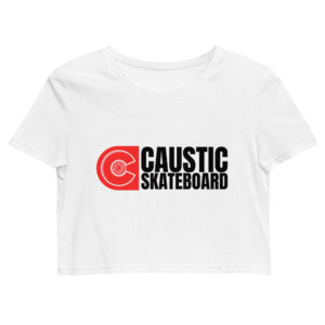 Crop top bio Blanc - Caustic Skateboard - Team Lady